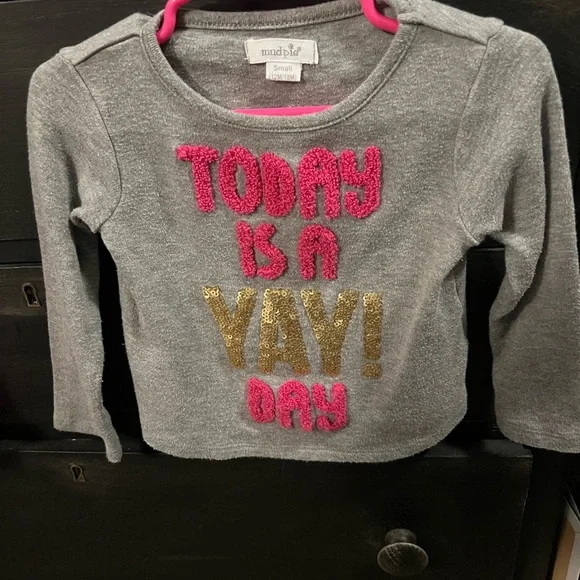 🛍EUC MUDPIE “TODAY IS A YAY DAY!” Top - Picture 2 of 4